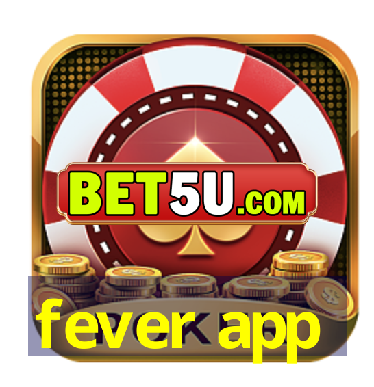 fever app